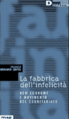Copertina La fabbrica dell'infelicità : new economy e movimento del cognitariato / Franco Berardi (Bifo)