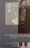 Copertina Un libertario in Europa , Camillo Berneri : fra totalitarismi e democrazia / Atti del convegno  di studi storici Arezzo, 5 maggio , 2007