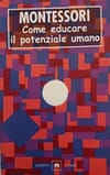 Copertina Come educare il potenziale umano