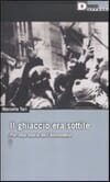 Copertina Il ghiaccio era sottile : Per una storia dell'Autonomia