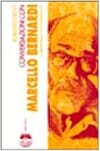 Copertina Concversazioni con Marcello Bernardi : Il libertario intollerante