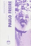 Copertina Conversazioni con Paulo Freire : Il viandante dell'ovvio , trad. di M. Bresighello