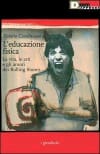 Copertina L'educazione fisica : la vita, le arti e gli amori dei Rolling Stones / Vittorio Castelnuovo