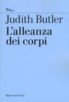 Copertina L'alleanza dei corpi. Note per una teoria performativa dell'azione collettiva / traduzione di Federico Zappino