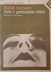 Copertina Rudolf Arnheim : Arte e percezione visiva / prefazione di Gillo Dorfles