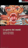 Copertina La guerra dei mondi. Scenari d'Occidente dopo le Twin Towers