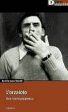 Copertina L'orzaiolo : una storia picaresca / Aurelio Luca Staletti